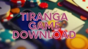 Tiranga Game Download